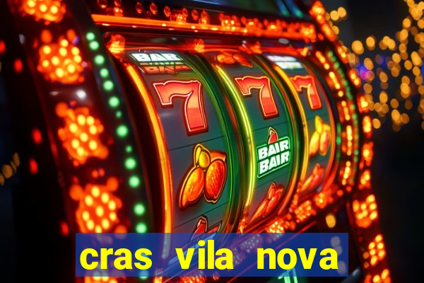 cras vila nova itapeva sp